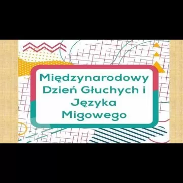 Międzynarodowy dzień Głuchych i Języka Migowego w naszej szkole