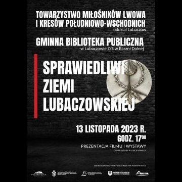 Projekcja filmu i wernisaż wystawy"Sprawiedliwi Ziemi Lubaczowskiej"