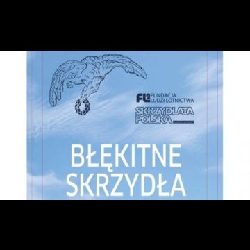 BŁĘKITNE SKRZYDŁA 2024 przyznane!